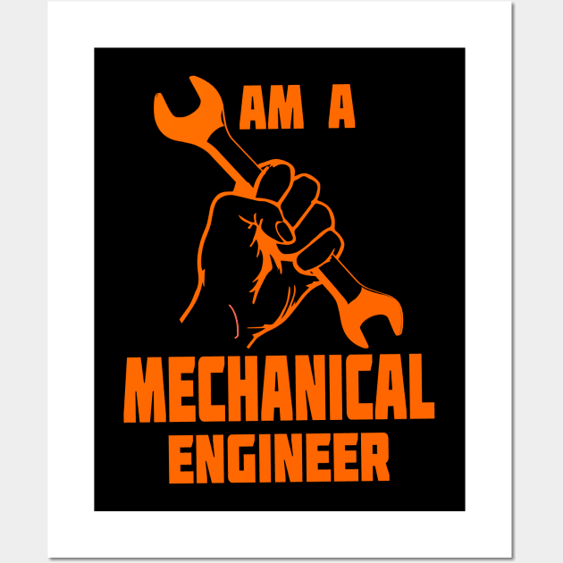 I Am A Mechanical Engineer Wall Art by Dojaja